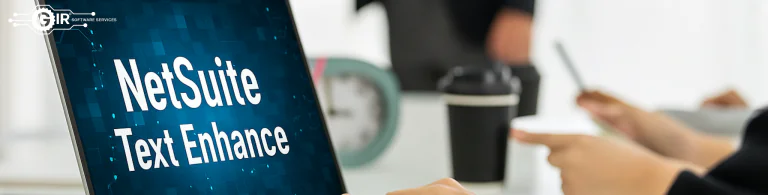 NetSuite Text Enhance